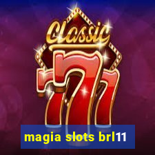 magia slots brl11